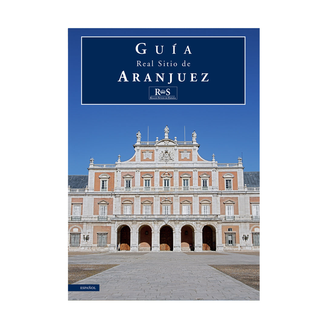 Guía Real Sitio de Aranjuez