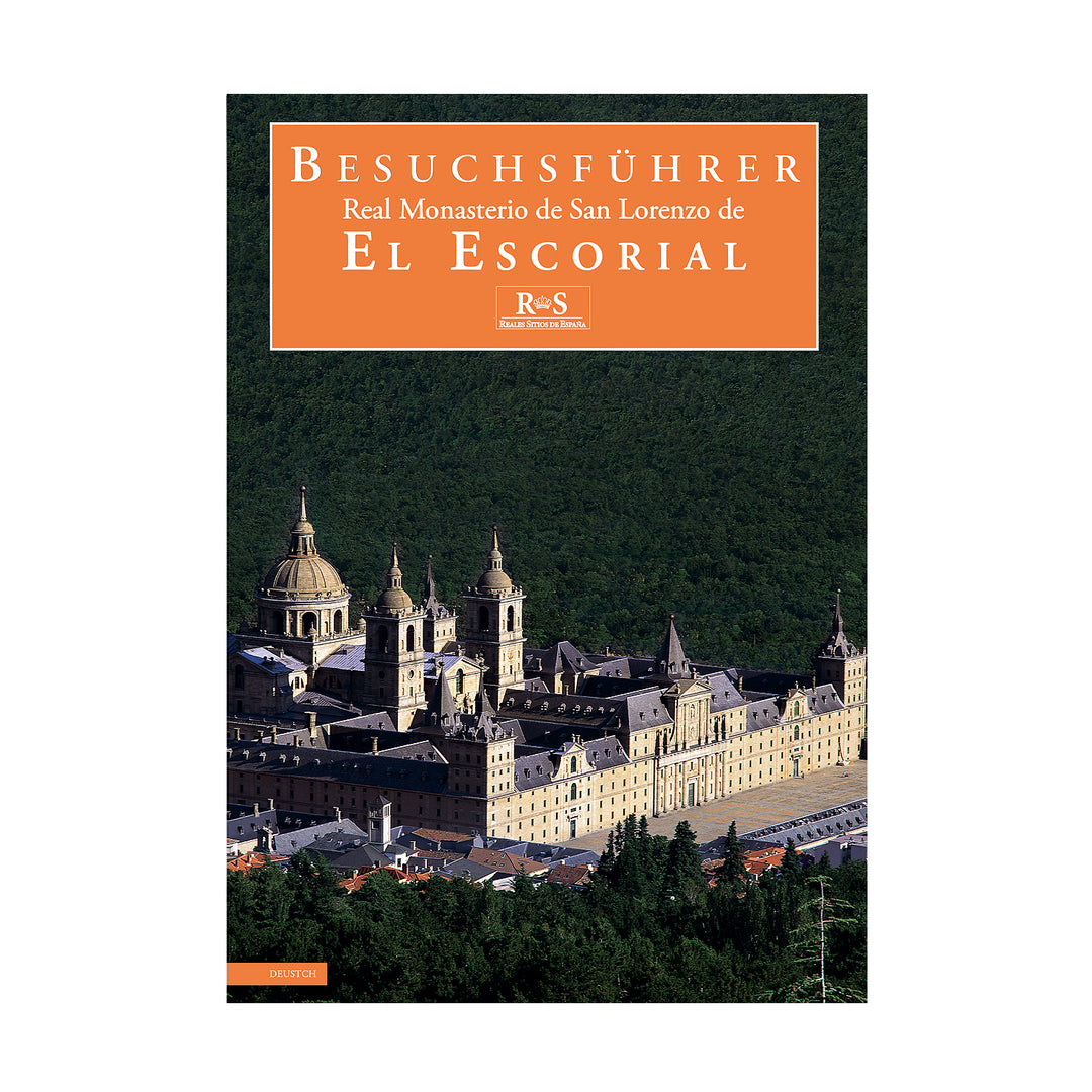Besuchsführer Real Monasterio de San Lorenzo de El Escorial