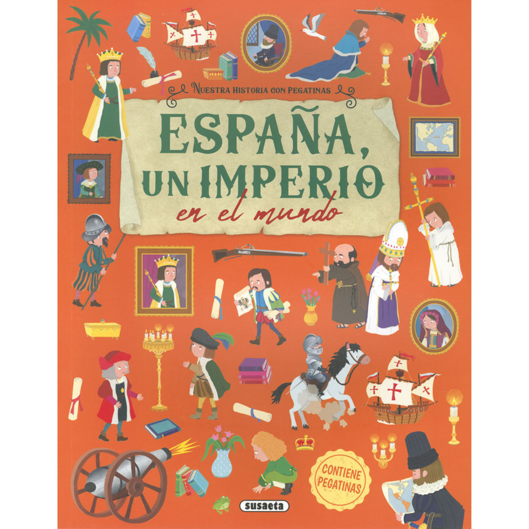 España, un imperio en el mundo