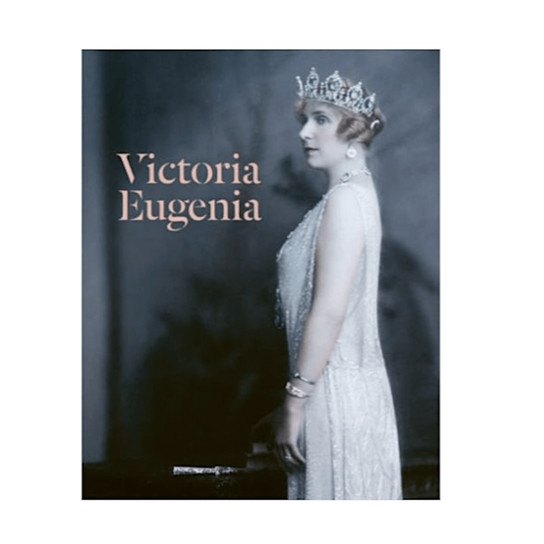 Victoria Eugenia (Catálogo de exposición)